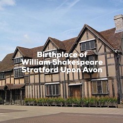 Birthplace: William Shakespeare