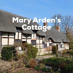 Mary Arden’s Cottage